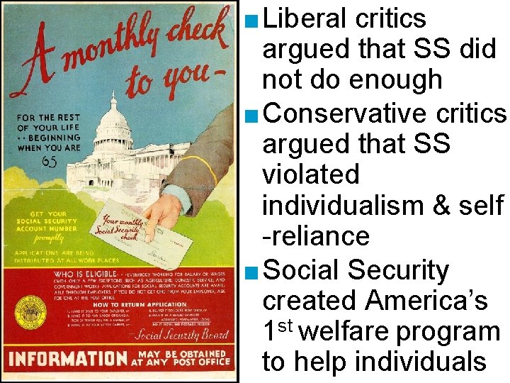 ■ Liberal critics argued that SS did not do enough ■ Conservative critics argued