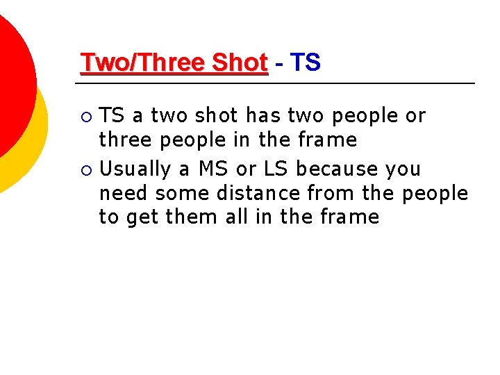 Two/Three Shot - TS TS a two shot has two people or three people