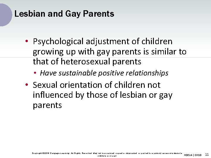 Lesbian and Gay Parents • Psychological adjustment of children growing up with gay parents Lesbian and Gay Parents • Psychological adjustment of children growing up with gay parents