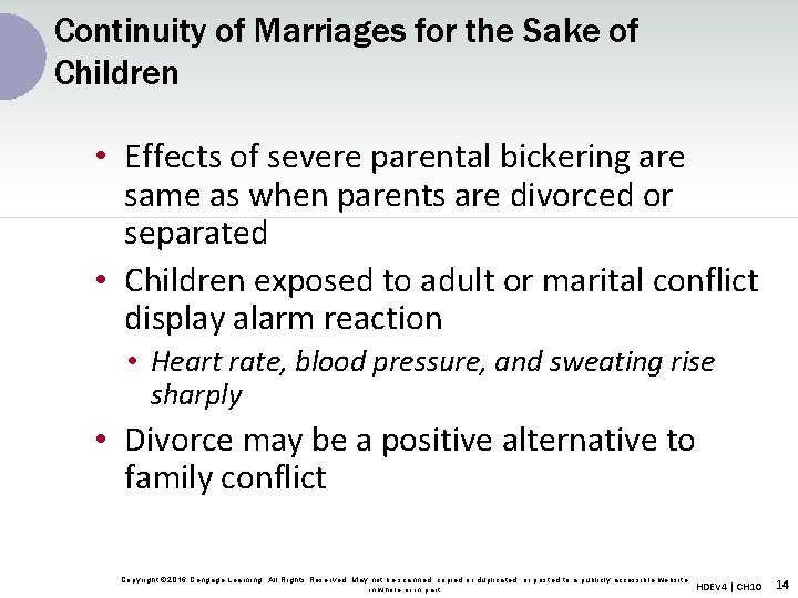 Continuity of Marriages for the Sake of Children • Effects of severe parental bickering Continuity of Marriages for the Sake of Children • Effects of severe parental bickering