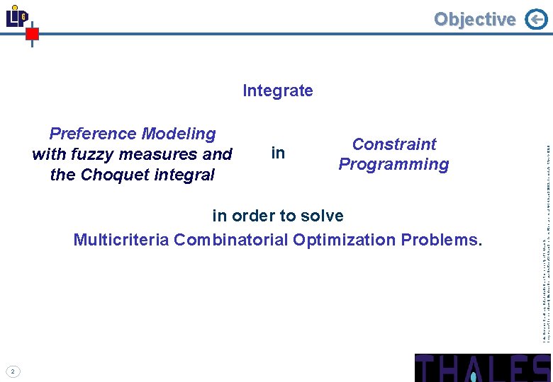 Preference Modeling with fuzzy measures and the Choquet integral 2 in Constraint Programming in