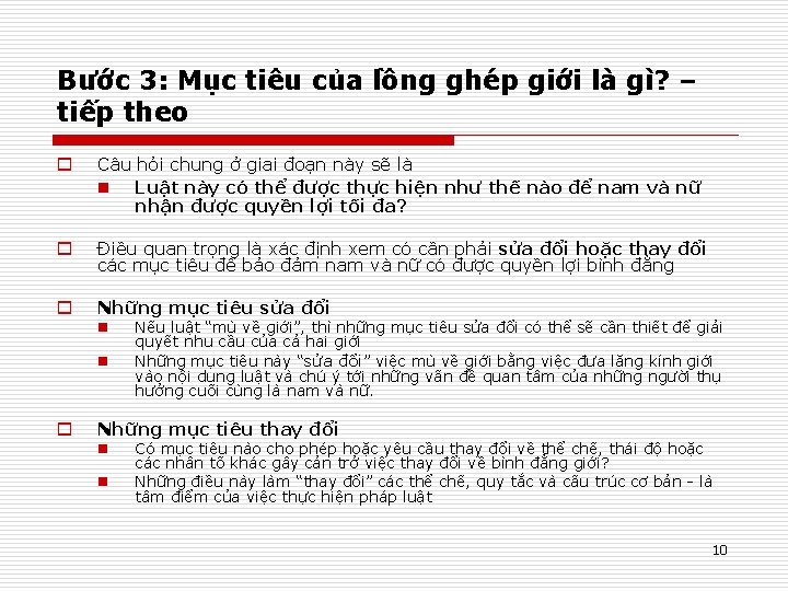 Bước 3: Mục tiêu của lồng ghép giới là gì? – tiếp theo o