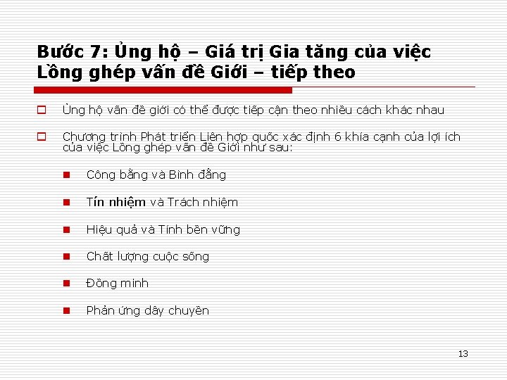 Bước 7: Ủng hộ – Giá trị Gia tăng của việc Lồng ghép vấn