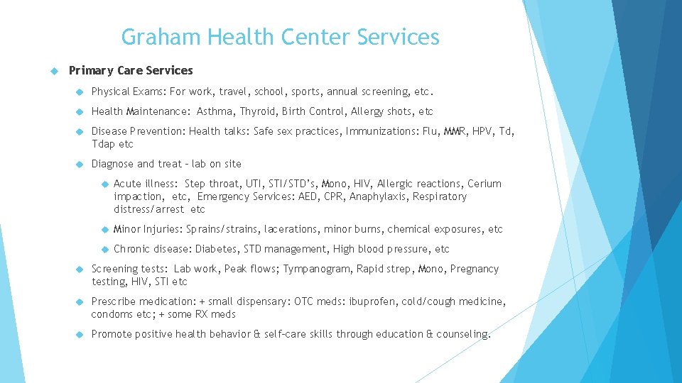 Graham Health Center Services Primary Care Services Physical Exams: For work, travel, school, sports,