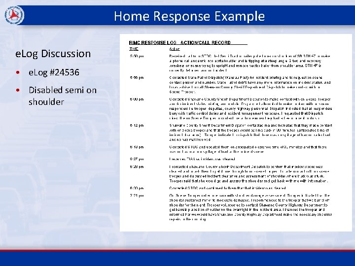 Home Response Example e. Log Discussion • e. Log #24536 • Disabled semi on