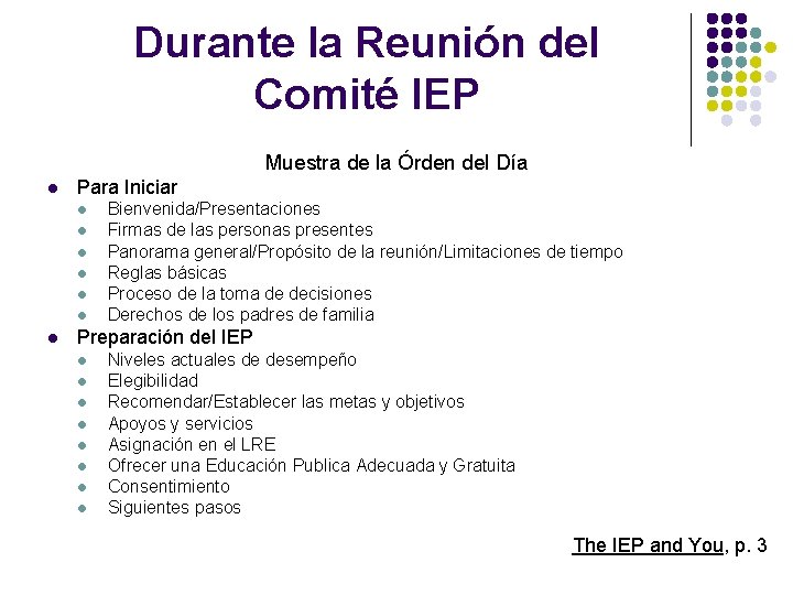 Durante la Reunión del Comité IEP Muestra de la Órden del Día l Para