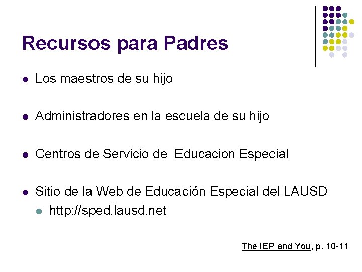 Recursos para Padres l Los maestros de su hijo l Administradores en la escuela