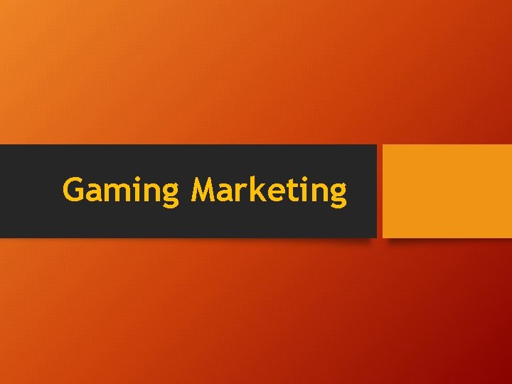 Gaming Marketing 