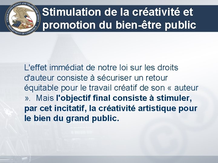 Stimulation de la créativité et promotion du bien-être public L'effet immédiat de notre loi