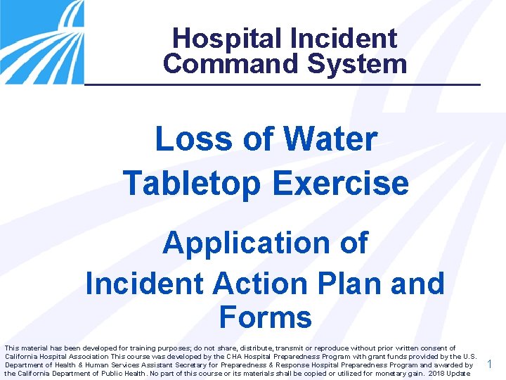 Hospital Incident Command System Loss of Water Tabletop Exercise Application of Incident Action Plan