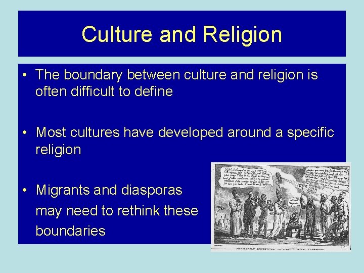 Culture and Religion • The boundary between culture and religion is often difficult to Culture and Religion • The boundary between culture and religion is often difficult to