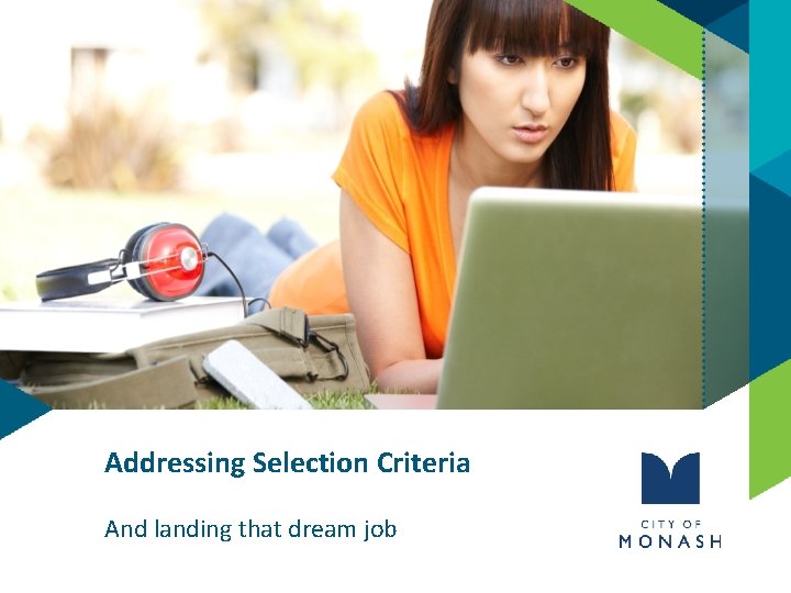 Addressing Selection Criteria And landing that dream job 