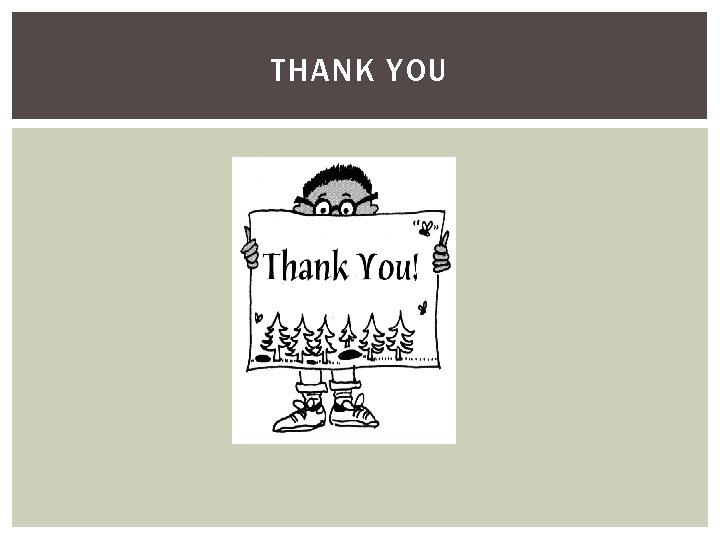 THANK YOU THANK YOU