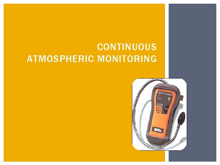 CONTINUOUS ATMOSPHERIC MONITORING 