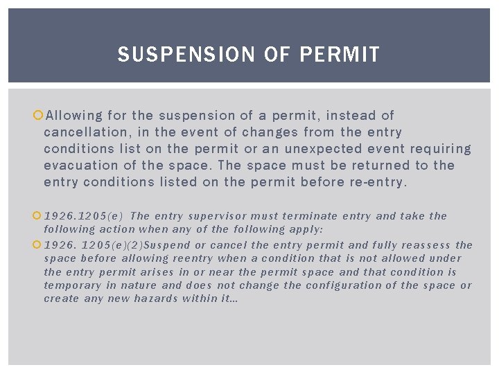 SUSPENSION OF PERMIT Allowing for the suspension of a permit, instead of cancellation, in