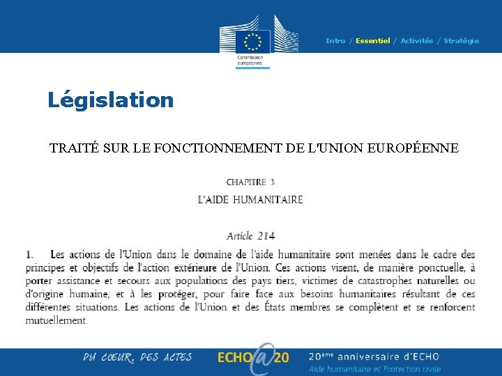 Intro / Essentiel / Activités / Stratégie Législation TRAITÉ SUR LE FONCTIONNEMENT DE L'UNION Intro / Essentiel / Activités / Stratégie Législation TRAITÉ SUR LE FONCTIONNEMENT DE L'UNION