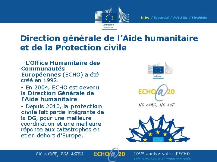 Intro / Essentiel / Activités / Stratégie Direction générale de l’Aide humanitaire et de Intro / Essentiel / Activités / Stratégie Direction générale de l’Aide humanitaire et de