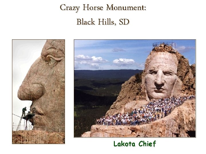 Crazy Horse Monument: Black Hills, SD Lakota Chief 