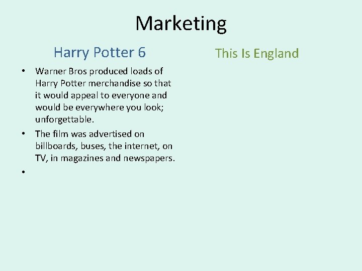 Marketing Harry Potter 6 • Warner Bros produced loads of Harry Potter merchandise so