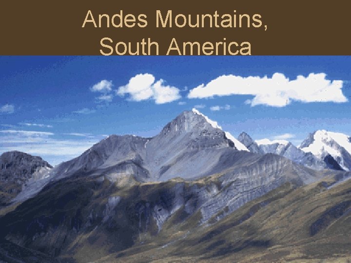 Andes Mountains, South America 
