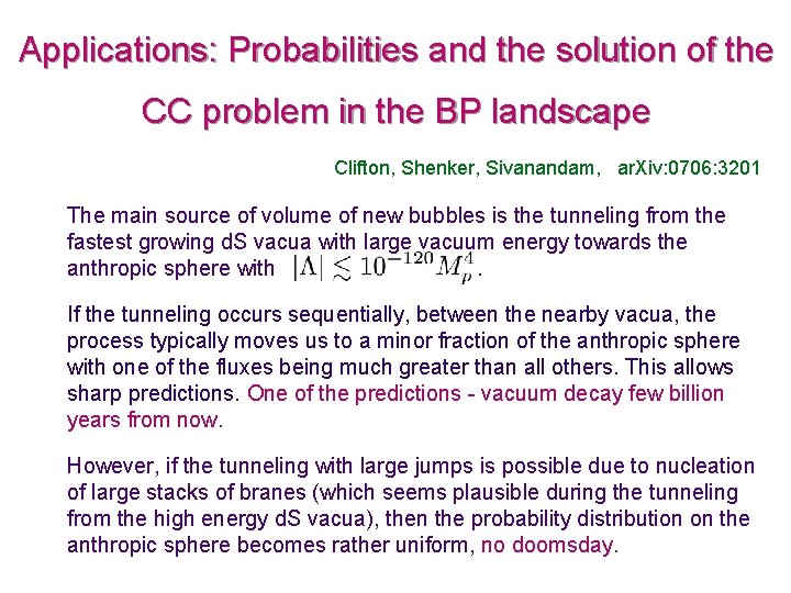 Applications: Probabilities and the solution of the CC problem in the BP landscape Clifton, Applications: Probabilities and the solution of the CC problem in the BP landscape Clifton,