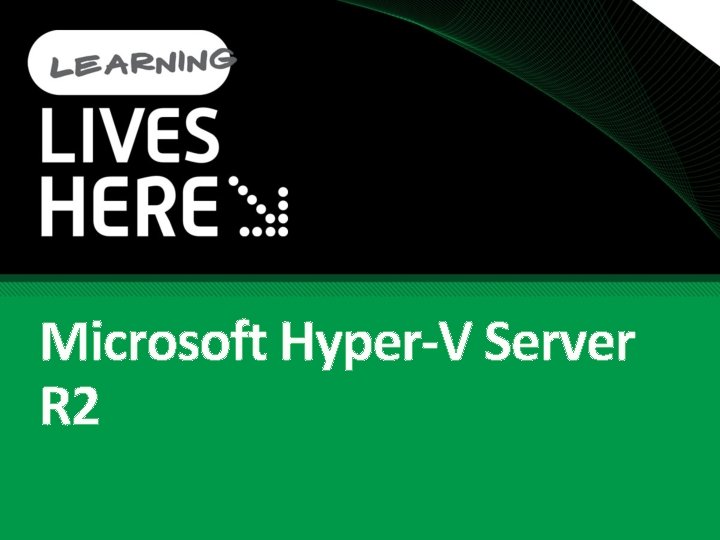 Microsoft Hyper-V Server R 2 