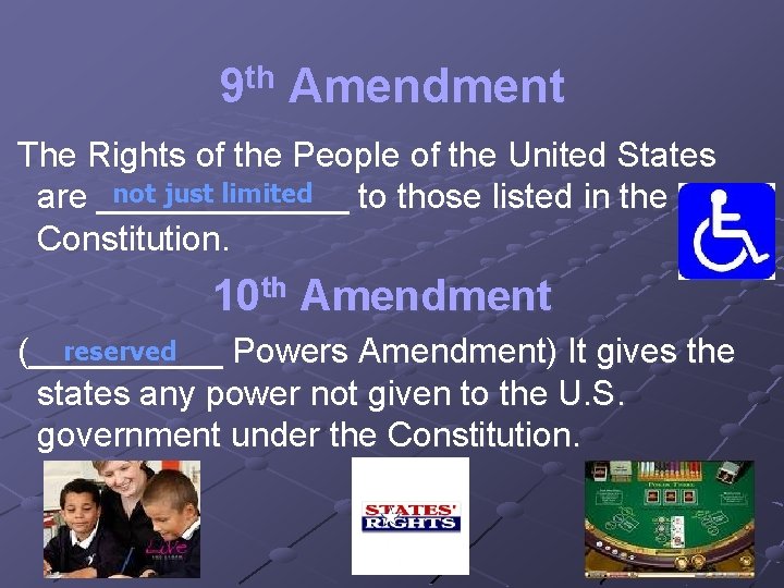 9 th Amendment The Rights of the People of the United States not just