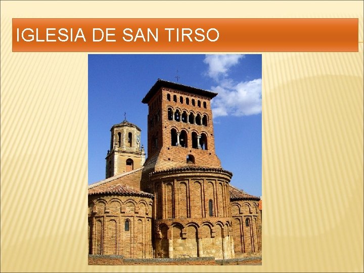 IGLESIA DE SAN TIRSO 