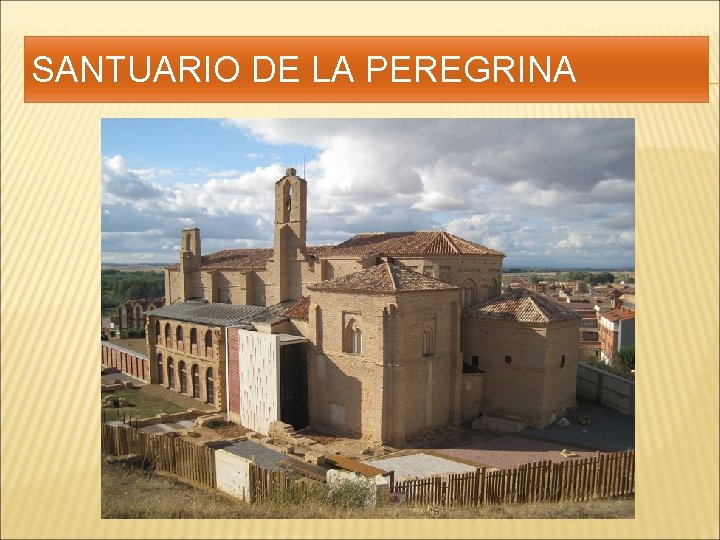 SANTUARIO DE LA PEREGRINA 