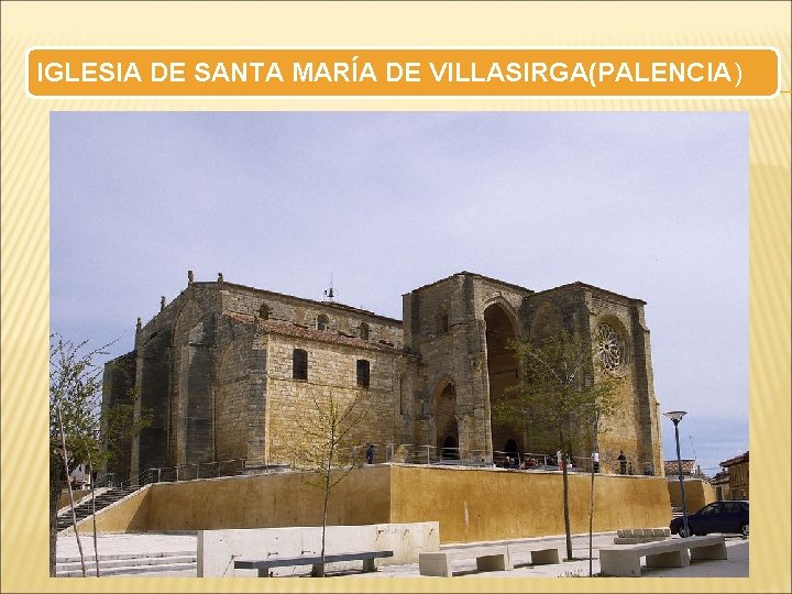 IGLESIA DE SANTA MARÍA DE VILLASIRGA(PALENCIA) 