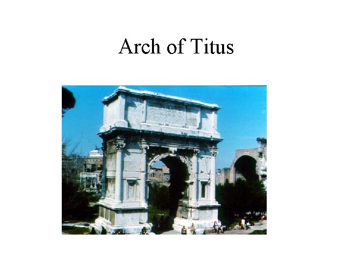 Arch of Titus Arch of Titus