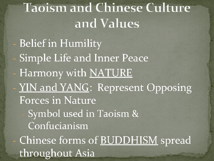 Taoism and Chinese Culture and Values - Belief in Humility - Simple Life and