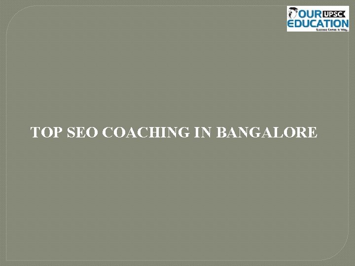 TOP SEO COACHING IN BANGALORE 