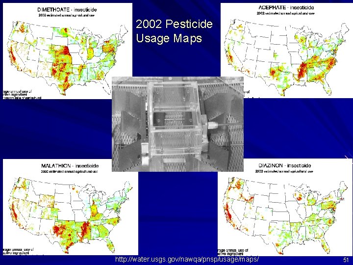 2002 Pesticide Usage Maps http: //water. usgs. gov/nawqa/pnsp/usage/maps/ 51 