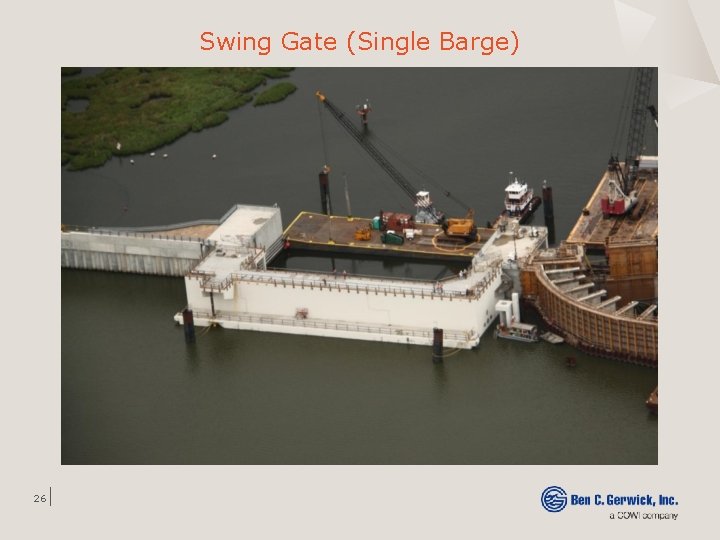 Swing Gate (Single Barge) 26 