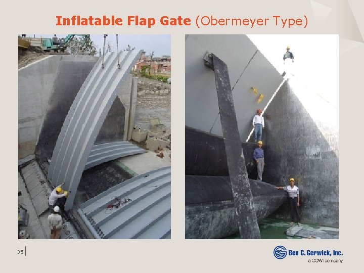 Inflatable Flap Gate (Obermeyer Type) 35 