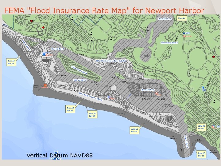 FEMA "Flood Insurance Rate Map" for Newport Harbor 47 Vertical Datum NAVD 88 