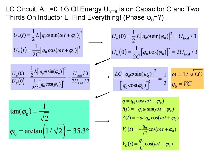 LC Circuit: At t=0 1/3 Of Energy Utotal is on Capacitor C and Two