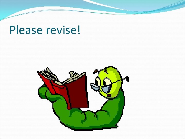 Please revise! 