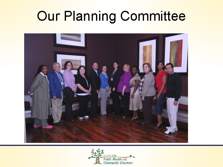 Our Planning Committee 