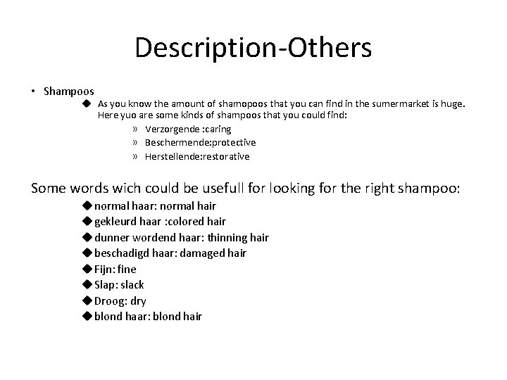 Description-Others • Shampoos u As you know the amount of shamopoos that you can Description-Others • Shampoos u As you know the amount of shamopoos that you can