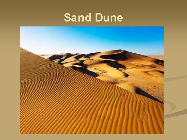 Sand Dune 