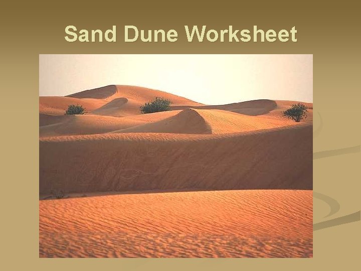 Sand Dune Worksheet 