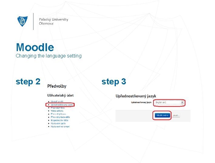 Moodle Changing the language setting step 2 step 3 