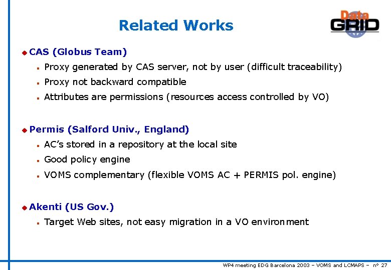 Voms And Lcmaps On Global Permissions And Local