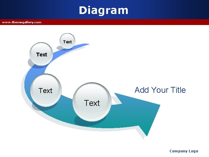 Diagram www. themegallery. com Text Add Your Title Text Company Logo 