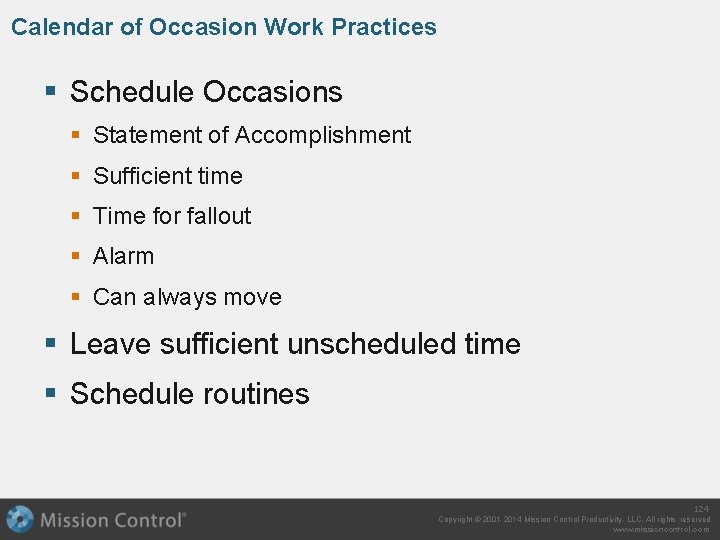 Calendar of Occasion Work Practices § Schedule Occasions § Statement of Accomplishment § Sufficient