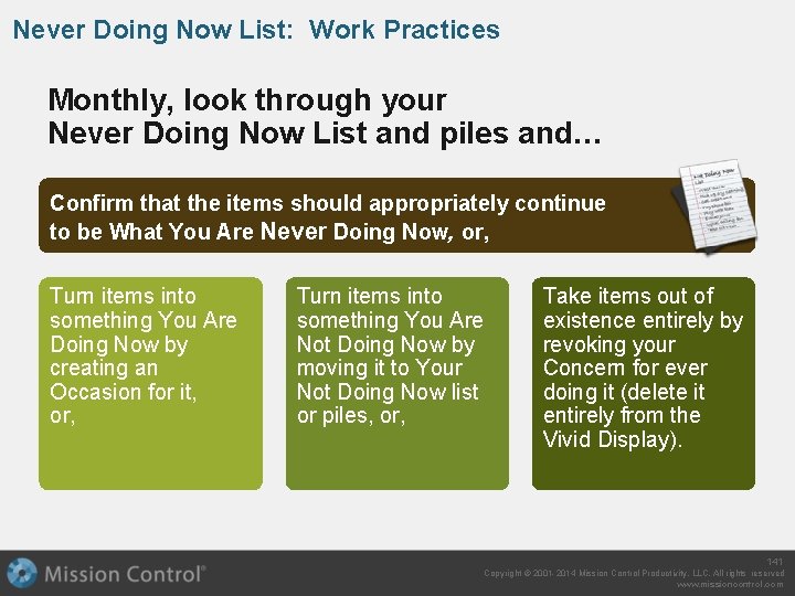 Never Doing Now List: Work Practices Monthly, look through your Never Doing Now List