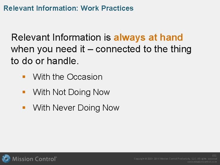 Relevant Information: Work Practices Relevant Information is always at hand when you need it