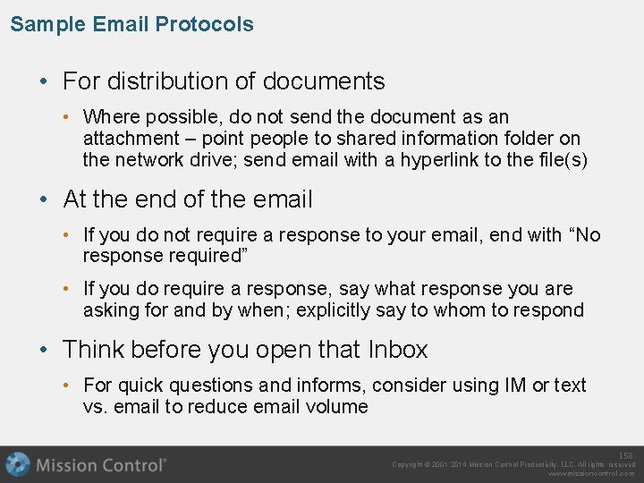 Sample Email Protocols • For distribution of documents • Where possible, do not send